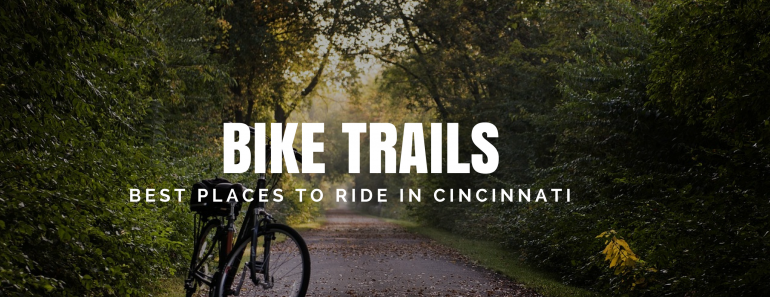 Best Bike Trails Cincinnati